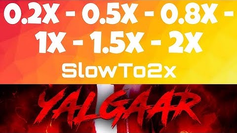 Yalgaar | Speed Test | SlowTo2x |
