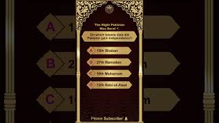 The Sacred Night Pakistan Was Born! 🇵🇰✨ | History | Shorts #82 | Quiz Darbar #shorts #historyfacts