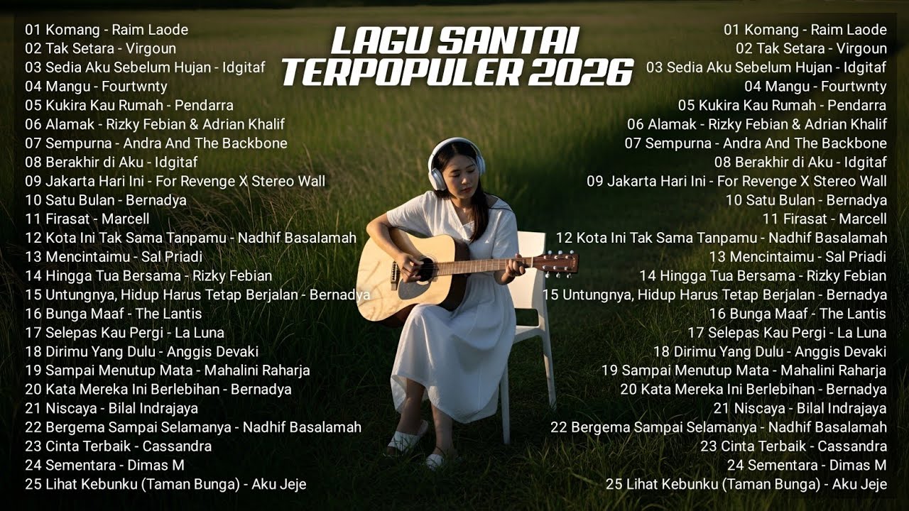 Lagu Santai Viral Tiktok 2026 - Lagu Pop Indonesia Terbaru & Terpopuler | Pop Hits Indonesia 2026