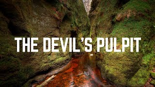 The Devils Pulpit (4K)