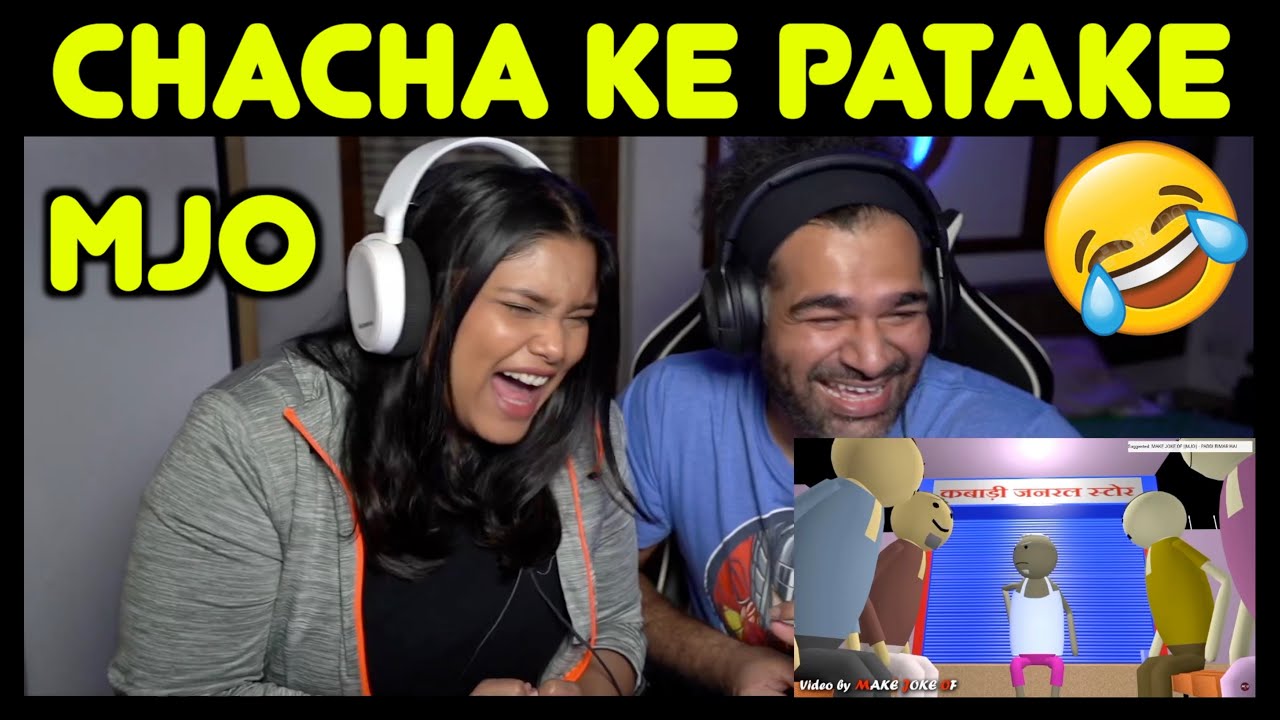 Chacha ke Patake REACTION  MAKE JOKE OF  MJO  FUNNY VIDEO