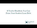 If You’re Disabled, You Can Erase Your Student Loan Debt