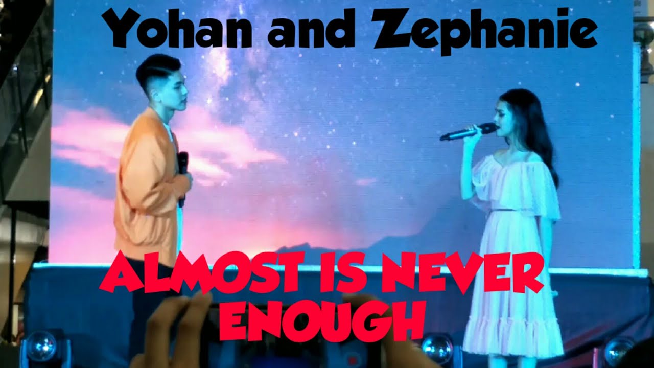 Zephanie Dimaranan and Yohan King sing Almost is Never Enough