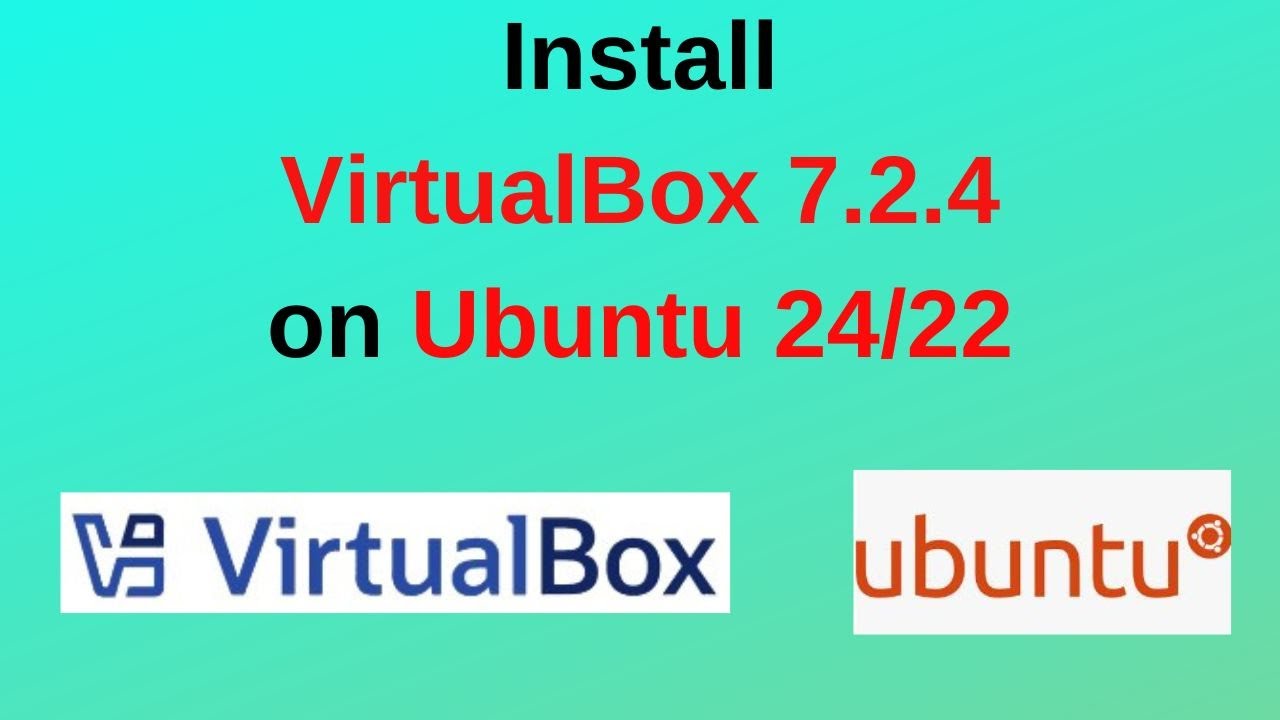 Как установить VirtualBox 7.2.4 и пакет расширений в Ubuntu | Полное пошаговое руководство 🚀