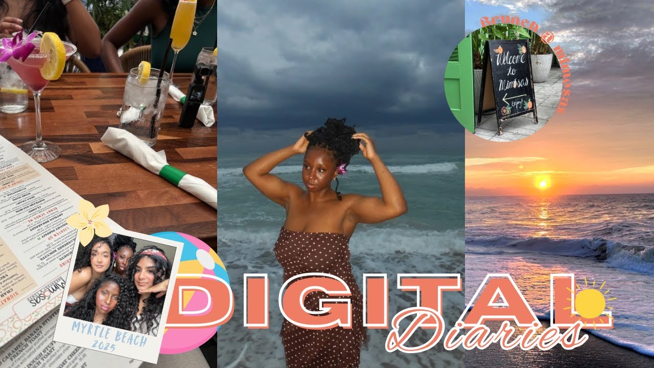 Digital diaries | 24 hours in dirty myrtle | beach pics | brunch | girls day
