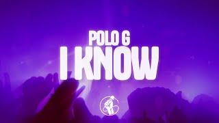 Polo G - I Know (Lyrics)