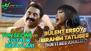 Bülent Ersoy & İbrahim Tatlıses Düeti Ton Seçimi Ve Ustalık Detayları