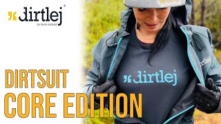 Dirtlej Dirtsuit Core Edition No More Excuses