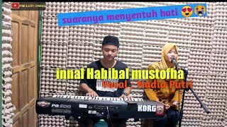 Innal Habibal mustofha ~ cover Nadia Putri versi keyboardist dangdut koplo