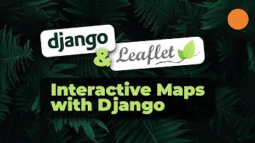 Django and LeafletJS - Interactive Maps, Map Events, and Finding Closest Points with GeoPy
