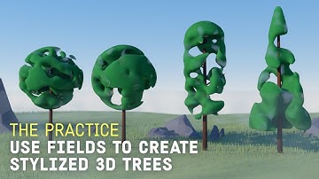 Create Procedural Stylized 3d Trees in Cinema 4d with Fields // The Practice 211