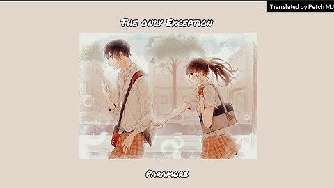 แปลเพลง The Only Exception - Paramore [Lyrics&Thaisub]