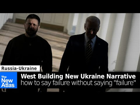 West Seeks New Narrative to Frame Failing Ukraine