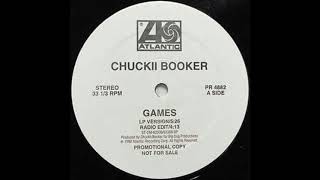 Chuckii Booker - Games (Kyle Combs Edit)