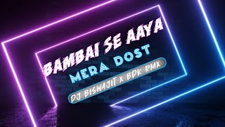 Bambai Se Aaya Mera Dost  Circuit Remix  Dj Biswajit X Bdk Rmx