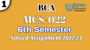 mcs 22 solved assignment 2022-23 |6th semester| BCA | IGNOU |#assignment #mcs22solvedassignmnet22-23
