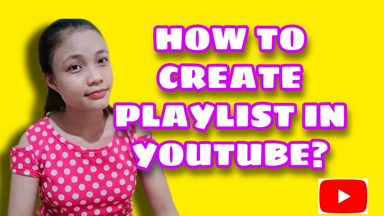 HOW TO: CREATE PLAYLISTS IN YOUTUBE CHANNEL USING CELLPHONE? STEP BY ...