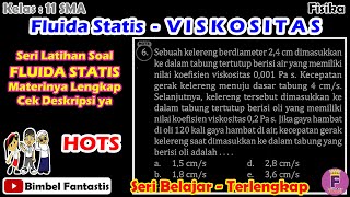 Soal HOTS - Fluida Statis - Viskositas || Seri Belajar || No 6 || 2022/K11/F/B3/UK1 || Fisika 11 SMA