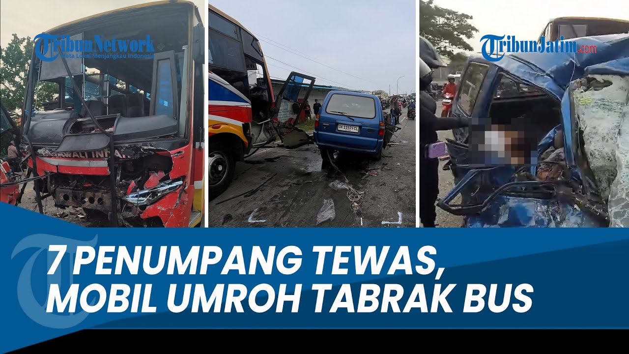 7 PENUMPANG TEWAS, Mobil Panther Rombongan Umroh Tabrak Bus Rajawali Indah di Duduksampeyan Gresik