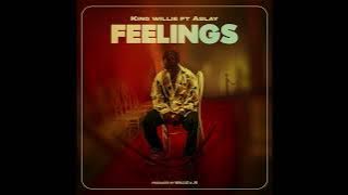 King Willie Ft Aslay - Feelings