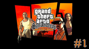 Приключения в GTA San Andreas Multiplayer [SAMP] - Серия 1
