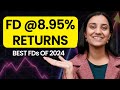 Top Corporate FDs with Higher Returns in 2024 | Fixed Deposit Interest Rate |Corporate Fixed Deposit