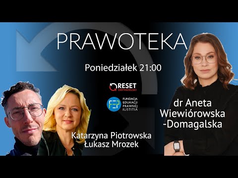 Postępowania dot. kredytów "frankowych" - dr Aneta Wiewiórowska-Domagalska - #Prawoteka