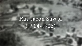 Rus-Japon Savaşı(1904-1905)-FaşistMapper