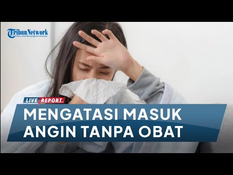 Obat Masuk Angin Dewasa Resep Dokter