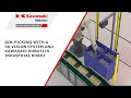 Bin-picking with a 3D vision system and Kawasaki Robotics industrial robot