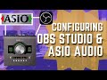 Setup obs studio  asio audio for recording