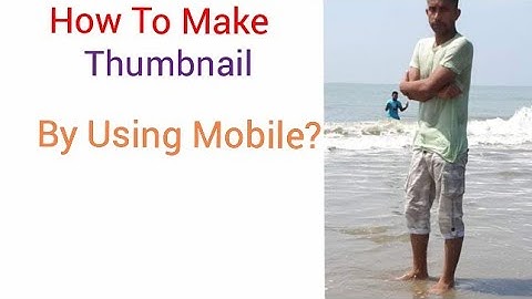 How To Make YouTube Thumbnails On Android With A Free App।। Step By Step - 2020 Update