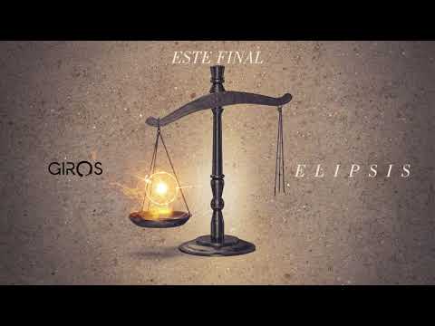 Este Final - Giros