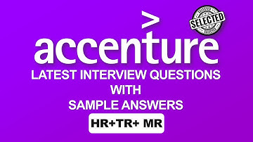 Latest Accenture Interview Experience with SAMPLE ANSWERS! | Most Asked HR+TR+MR Interview for 2025