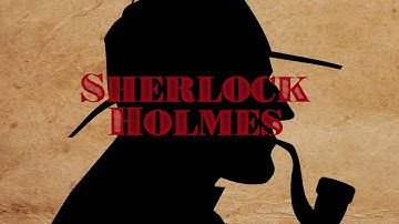 Sherlock Holmes - Title Sequence by Sam Pegg