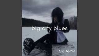 big city blues