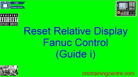 Reset Relative Position Display Fanuc (Guide i)