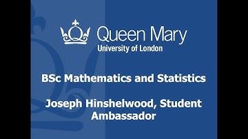 BSc Mathematics and Statistics - A Student View