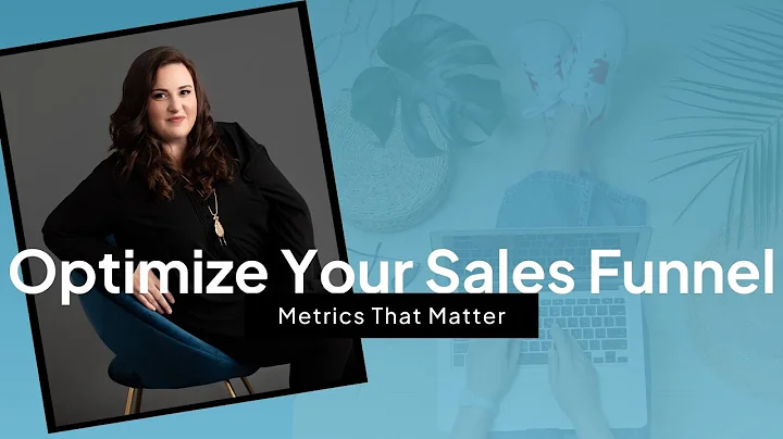 How to Optimize Your Sales Funnel | Track Metrics That Matter!