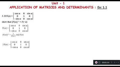 Unit – 1: APPLICATION OF MATRICES AND DETERMINANTS : EXERCISE 1.1: qn no : 3
