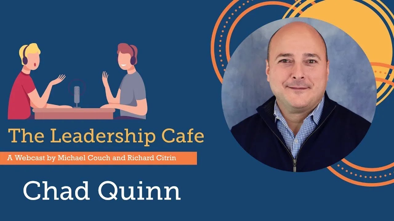 Chad Quinn of Dollar Energy | The Leadership Café Webcast