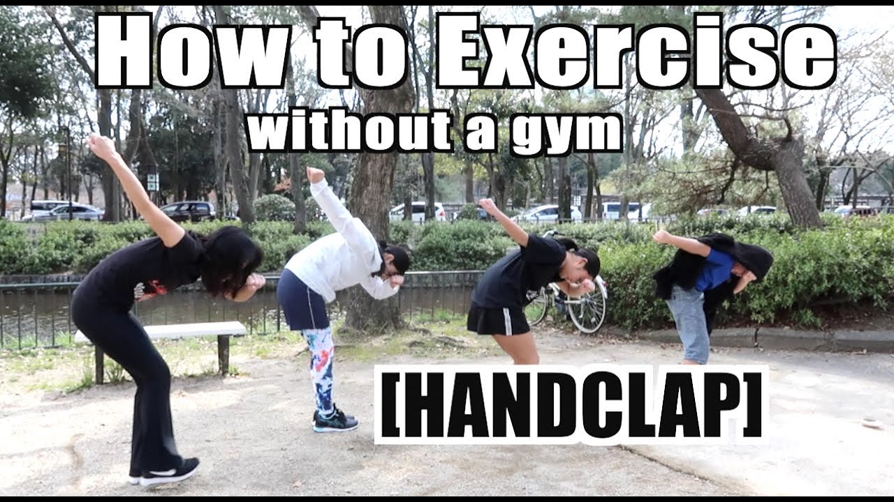 How to exercise without a gym handclap w films withme youtube
