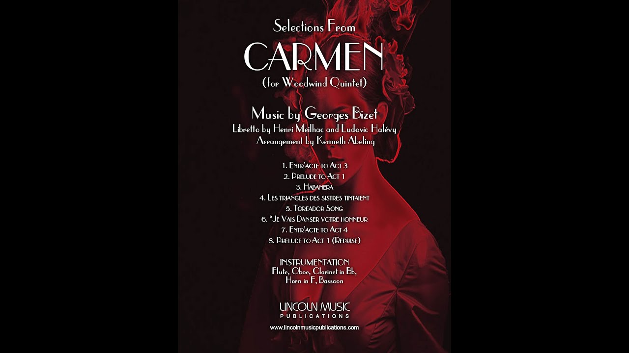 Bizet – Selections from CARMEN (for Woodwind Quintet) - YouTube
