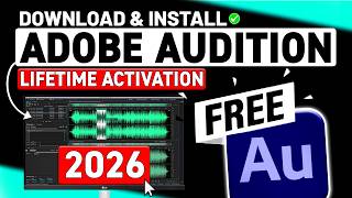How to Download Adobe Audition for FREE on PC, Laptop &amp; MAC (2026) | Audition Free Download
