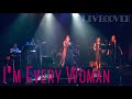 『I&#39;m Every Woman』Whitney Houston Band cover