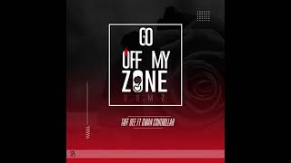Gwan Controller Ft Taf Dee  Go Off My Zonegomz