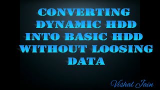 How to Convert Dynamic (Invalid) Disks into Basic Disk without Loss of Data