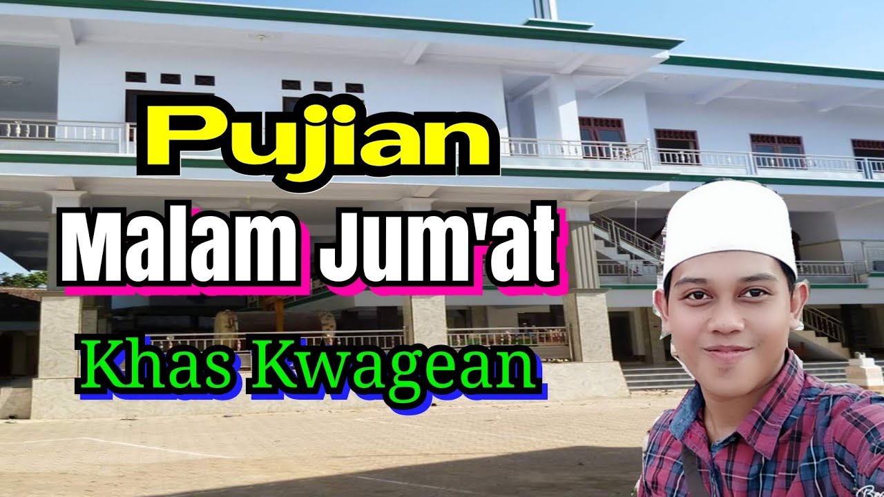 Pujian malam jum'at khas KWAGEAN variasi 8 lagu