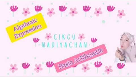 F2 CHAP 3: ALGEBRAIC EXPRESSION AND BASIC ARITHMETIC OPERATION (Self Prac 2.3)