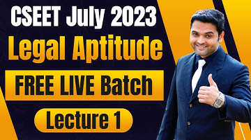 FREE CSEET Legal Aptitude LIVE Batch for July 2023 Exam | Lecture 1 | CSEET July 2023 Online Classes